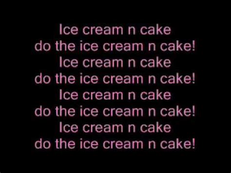 ice cream and cake lyrics