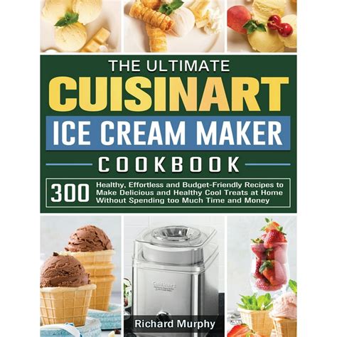 ice cream maker cookbook