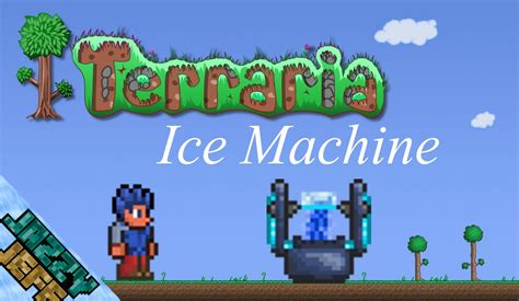 ice machine terraria