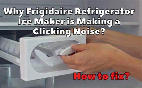 ice maker clicking