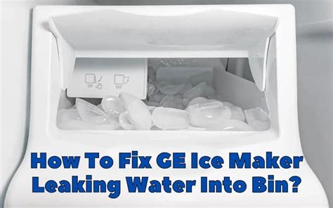 ice maker drips water into bin