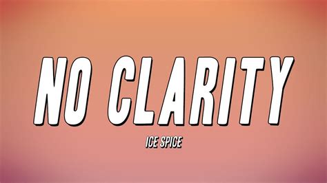 ice spice - no clarity lyrics