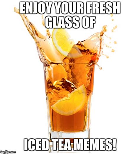 ice tea meme