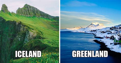 iceland is green and greenland is ice