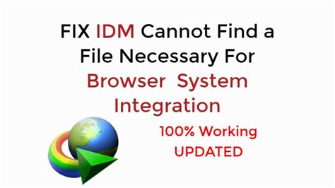 idm cannot find a file, Idm cannot find file privileges missing install update says necessary comments reinstall integration please system browser brower. Idm cannot find 15 file(s) that are necessary for browser |oum