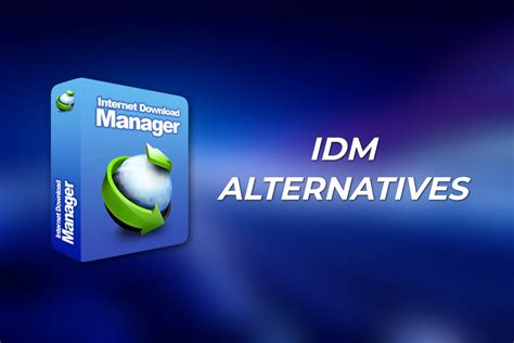 idm download manager alternative, Internet download manager (idm) 6.35 build 17 [update]