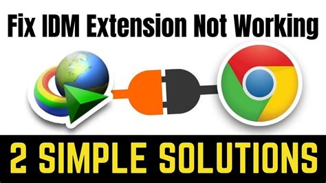 idm extension not working, Idm extension manually firefox. How to add idm extension in chrome in windows 10 manually?