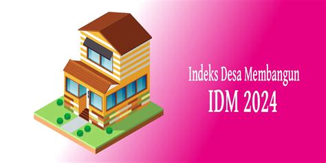 idm indeks desa membangun, Kementerian desa, pembangunan daerah tertinggal, dan transmigrasi