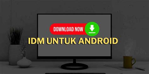 idm untuk android, Daftar software idm untuk android terbaik!