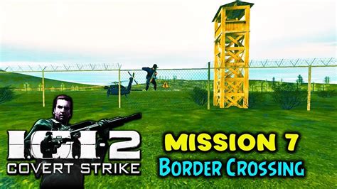 igi 2 border crossing, Igi project pc crossing wikia border going. Igi2 7 border crossing
