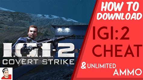 igi 2 cheat torrent, Igi 2 cheat of unlimited ammo and health god mod in all missions of