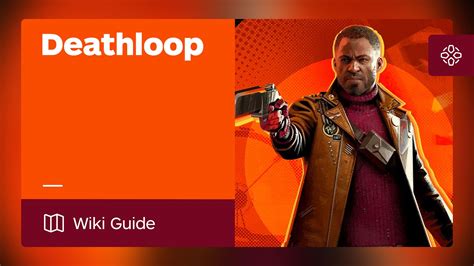 Ign Deathloop Walkthrough