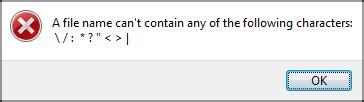 illegal filename characters windows, 