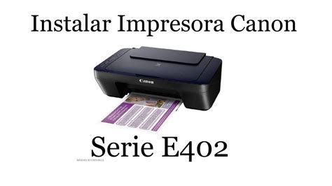 impresora canon e402 driver, E402 impresora instalar controlador pixma e401 escanea imprime fotocopia scanner. Canon e402 driver impresora. descargar e instalar controlador gratis
