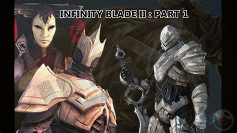 Infinity Blade Walkthrough