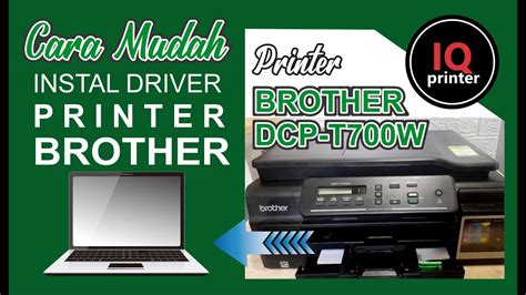 install driver printer brother dcp-t700w, Install driver dcp-t710w brother printer without cd installer
