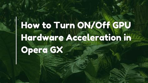 install opera gpu acceleration, How to install ffmpeg with nvidia gpu acceleration on linux