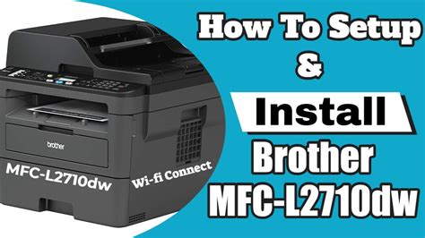 install printer brother mfc l2710dw, How to install printer mfc-l2710dw