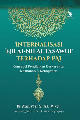 INTERNALISASI NILAI-NILAI TASAWUF DALAM KITAB AN NASHAI â PDF Download