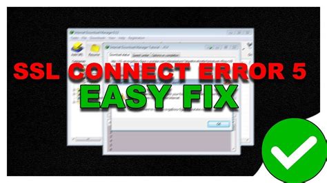 internet download manager ssl connect error 5, Internet download manager