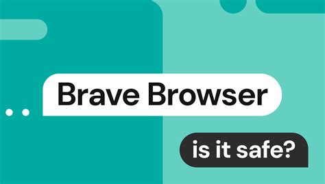 is brave tor browser safe, Brave browser tor