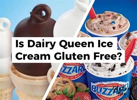 is dairy queen ice cream gluten free