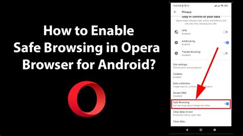 is opera browser safe for android, How your opera browser keeps you safe from spyware and other cyber