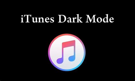 itunes dark mode mod, How to use itunes dark mode on mac and windows pc