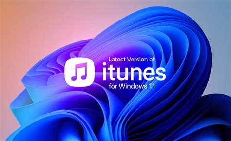 itunes windows 11 latest version, Itunes download windows 11