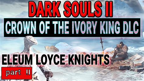 Ivory King Dlc Walkthrough