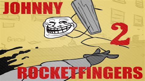 Johnny Rocketfingers Walkthrough