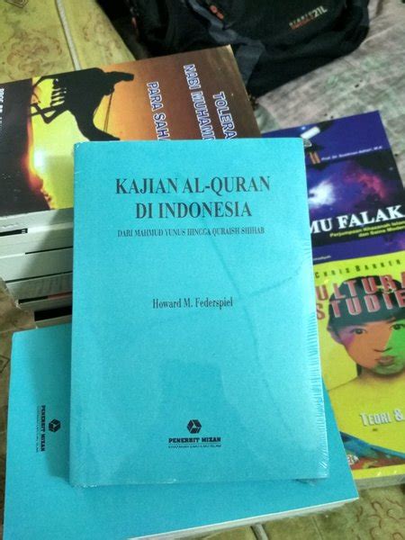 KAJIAN AL-QURâAN DI INDONESIA DARI STUDI TEKS KE LIVING PDF Download