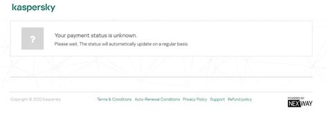 kaspersky your payment status is unknown, Your payment status is unknown.