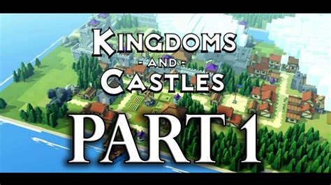 Kingdoms And Castles Walkthrough