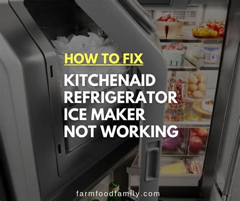 kitchen aid fridge ice maker not working