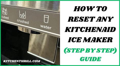 kitchenaid ice maker reset
