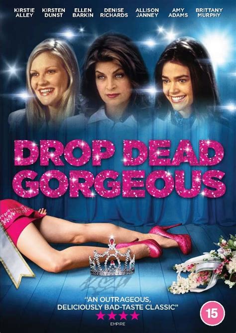 latest Drop Dead Gorgeous