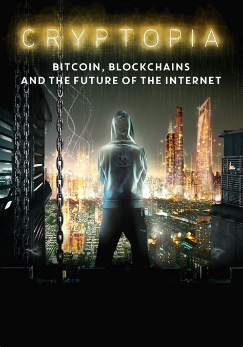 le streaming Cryptopia: Bitcoin, Blockchains and the Future of the Internet