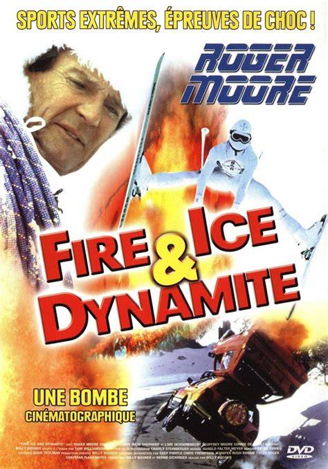 le streaming Feu, glace et dynamite