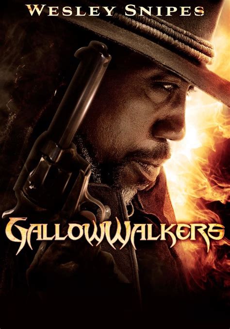 le streaming Gallowwalkers