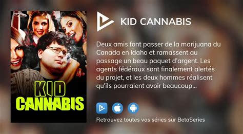 le streaming Kid Cannabis