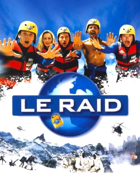 le streaming Le raid