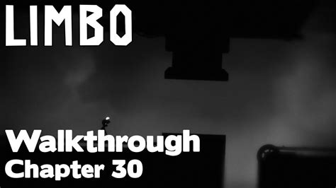 Limbo Walkthrough Chapter 30