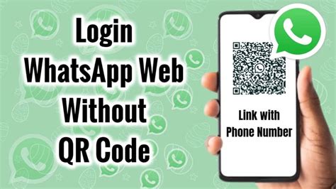 link whatsapp web without qr code, How to use whatsapp web without scanning qr code