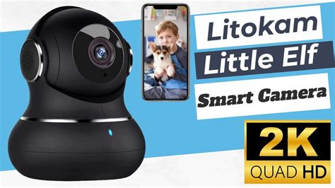 live views little elf smart camera app, Litokam little elf smart camera, 2k indoor security camera with 360