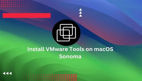 macos sonoma vmware tools, Apple macos sonoma system requirements – can macos 14 run on your mac