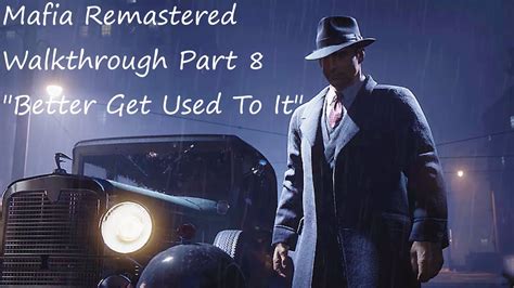 Mafia Remastered Walkthrough