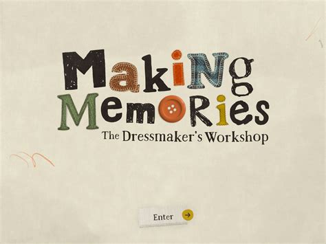 Making Memories Walkthrough