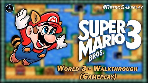 Mario World 3 Walkthrough