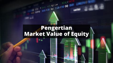 market value equity adalah, Apa itu market value of equity: pengertian, rumus, dan fungsinya. How to calculate market value of private company